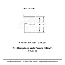 8.000" Tri-Clamp Long Weld Ferrule - (14AM7) - 316L Stainless